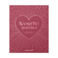 [Limited Edition] Booster Pro Heart Edition